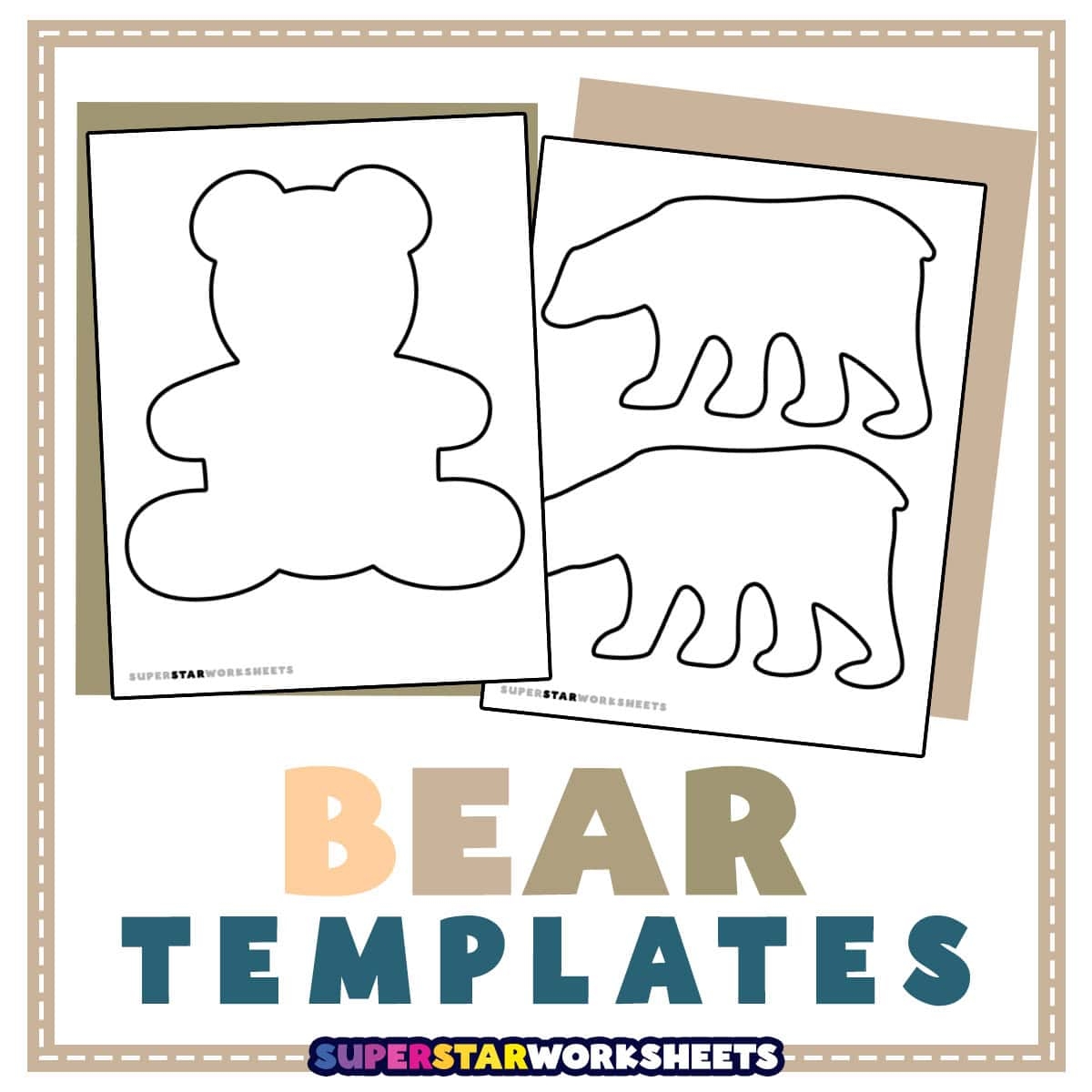 Bear Template Superstar Worksheets