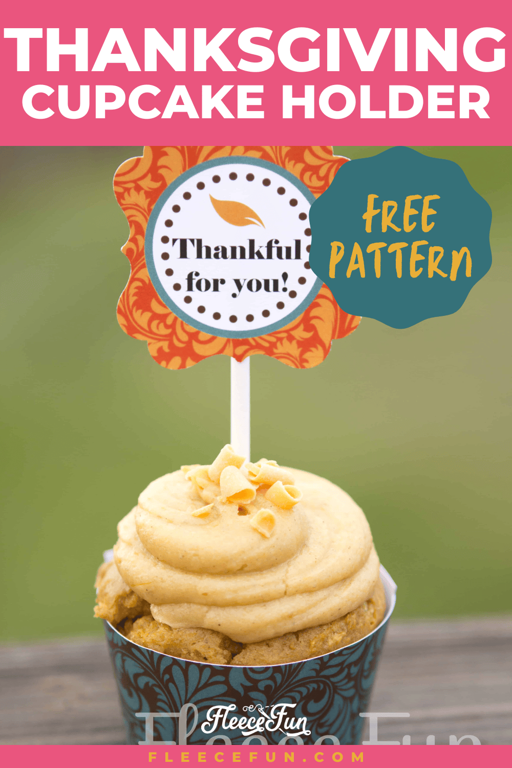 Free Thanksgiving Printable Cupcake Holder Fleece Fun