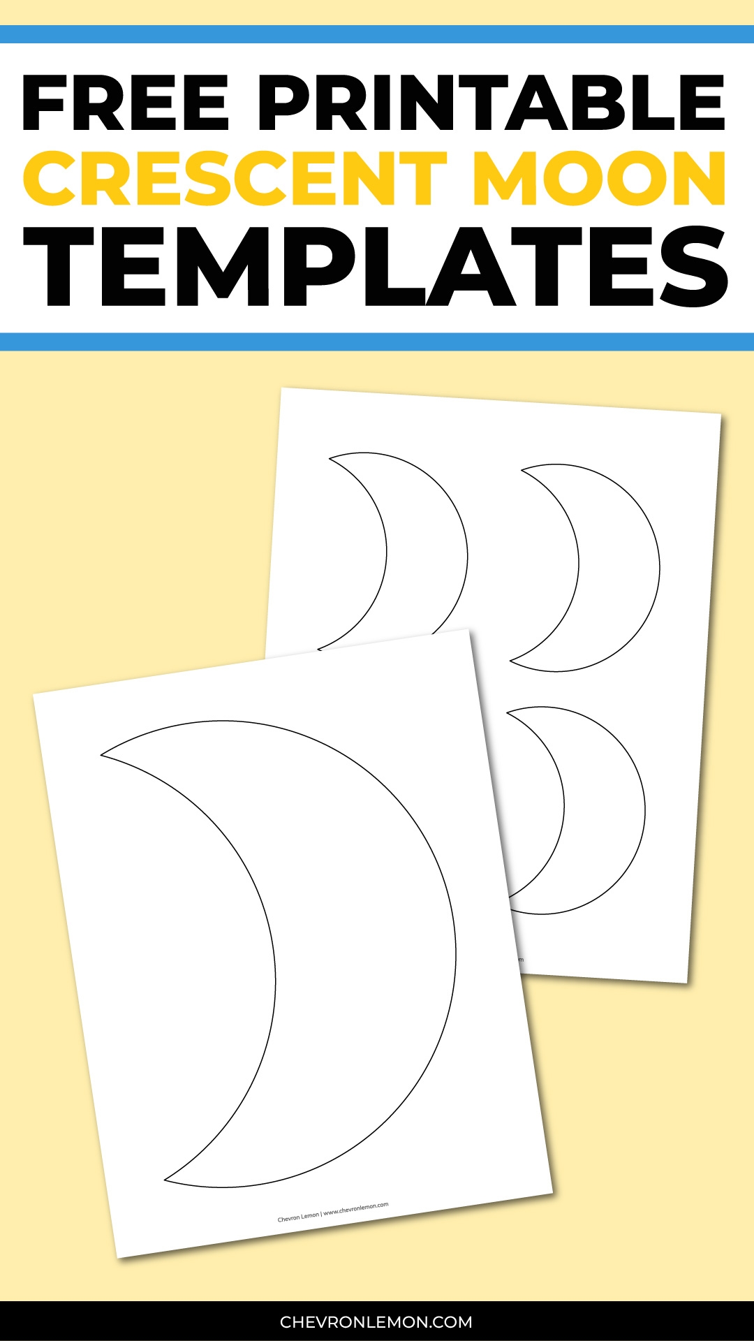 Printable Crescent Moon Templates In Different Sizes Chevron Lemon
