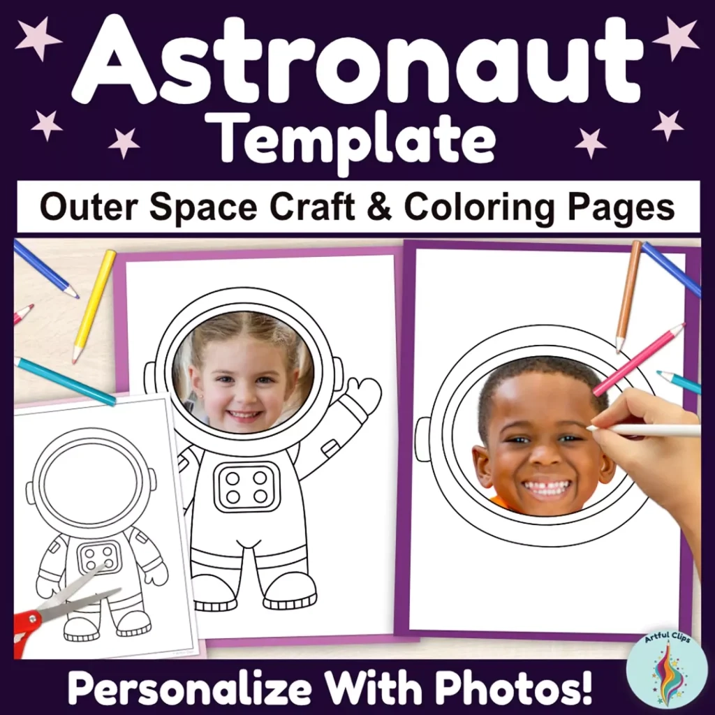 Astronaut Template Set For Outer Space Craft Activities