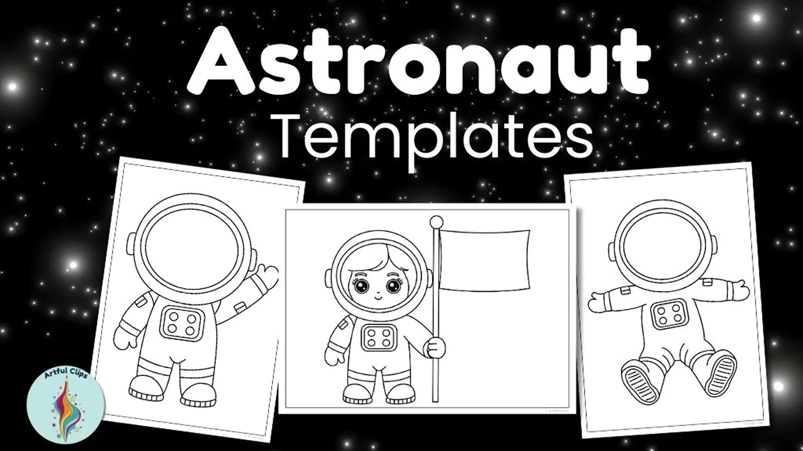 Astronaut Template Set For Outer Space Craft Activities