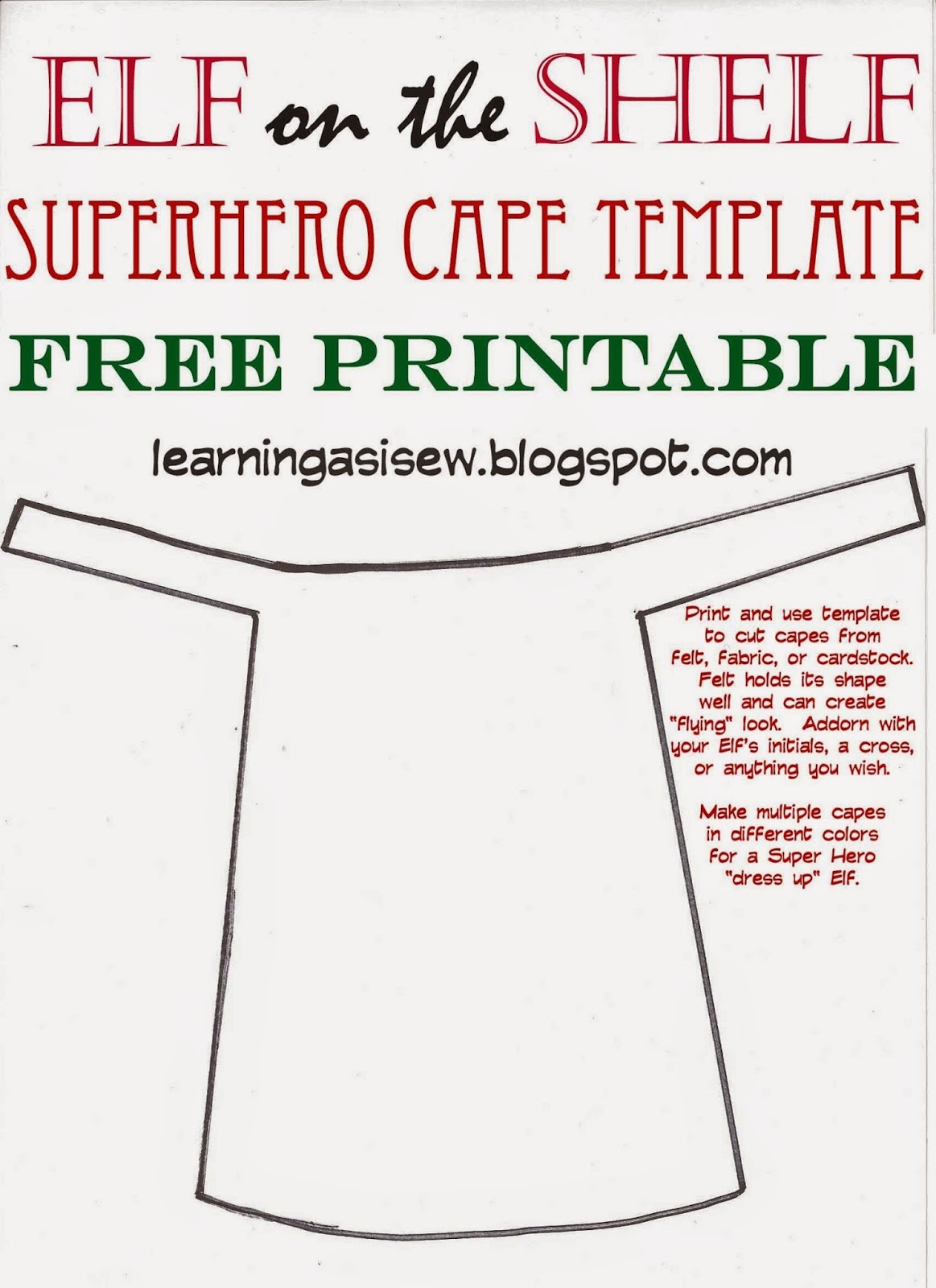 Learning As I Sew bake Cut And Create Elf On The Shelf Super Hero Cape Template FREE Printable